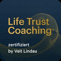 Ausbildung zum Life Trust Coach